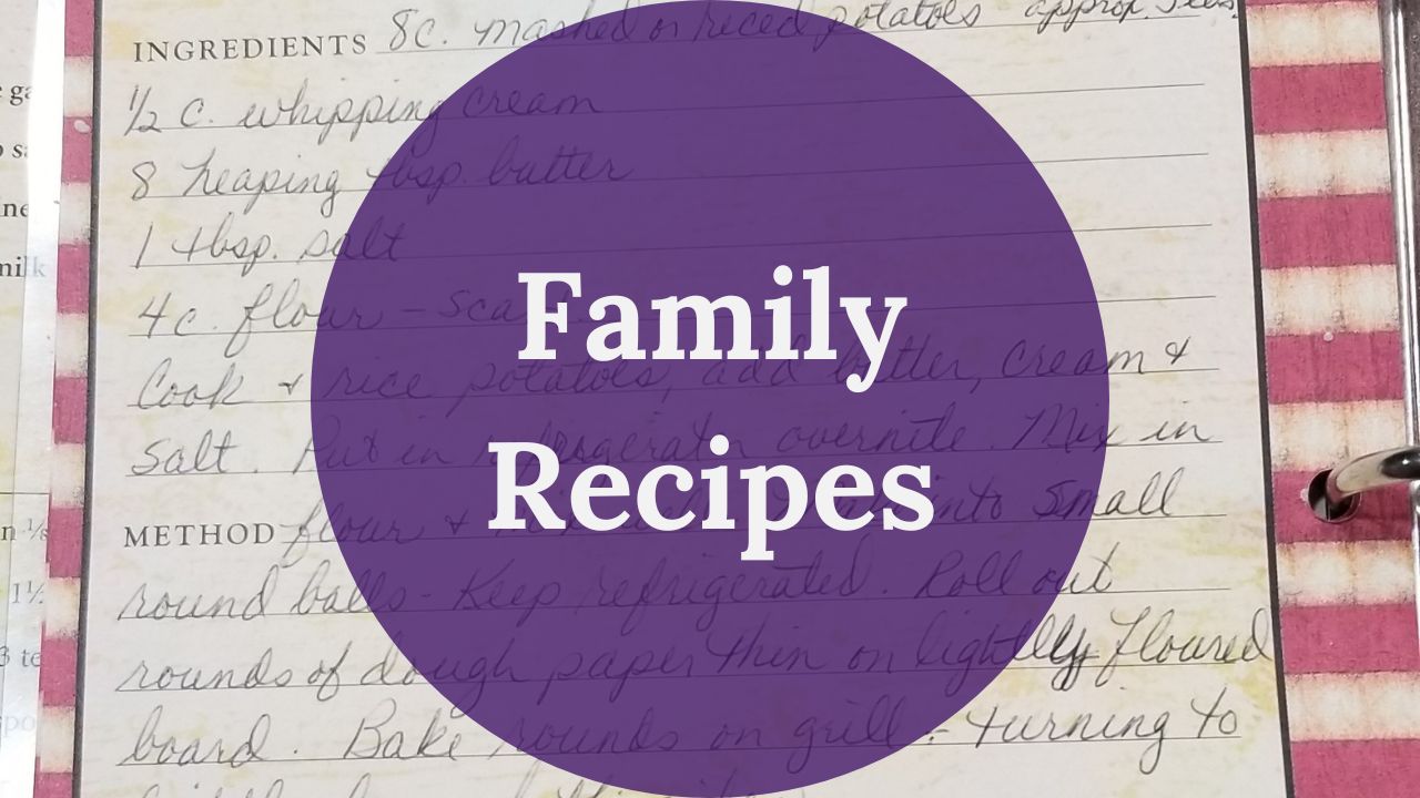 A purple circle reading Family Recipes in white text over a photo of a lefse recipe written in cursive.